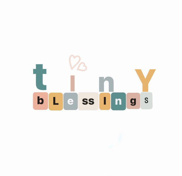 tiny blessings